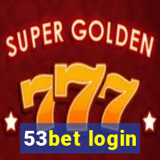 53bet login